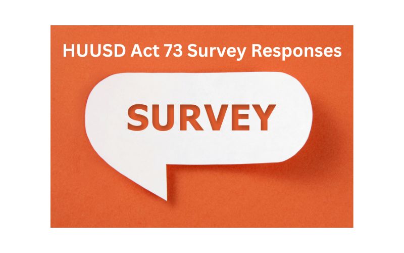 HUUSD Survey Act 73
