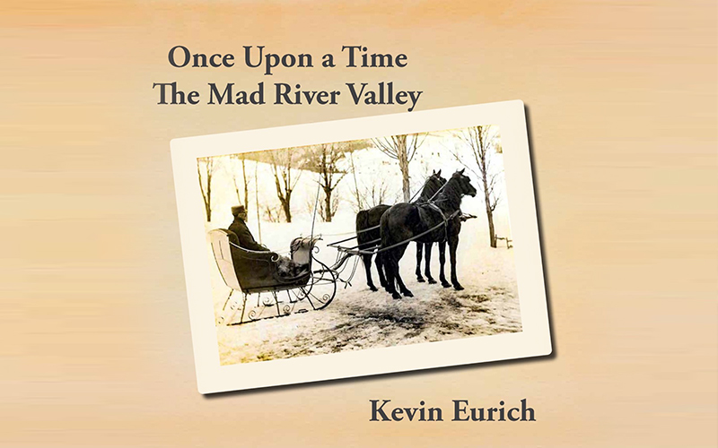 Kevin Eurich book cover for Once Upon a Time-the Mad River Valley