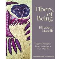 Fibers of Being: A fiber art exhibition by Elisabeth Mazzilli
