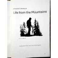 &lsquo;A Forester&rsquo;s Notebook  - &lsquo;Life From the Mountains&rsquo; &ndash; A Review